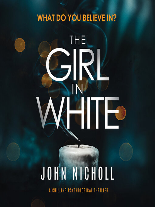 Title details for The Girl in White by John Nicholl - Wait list